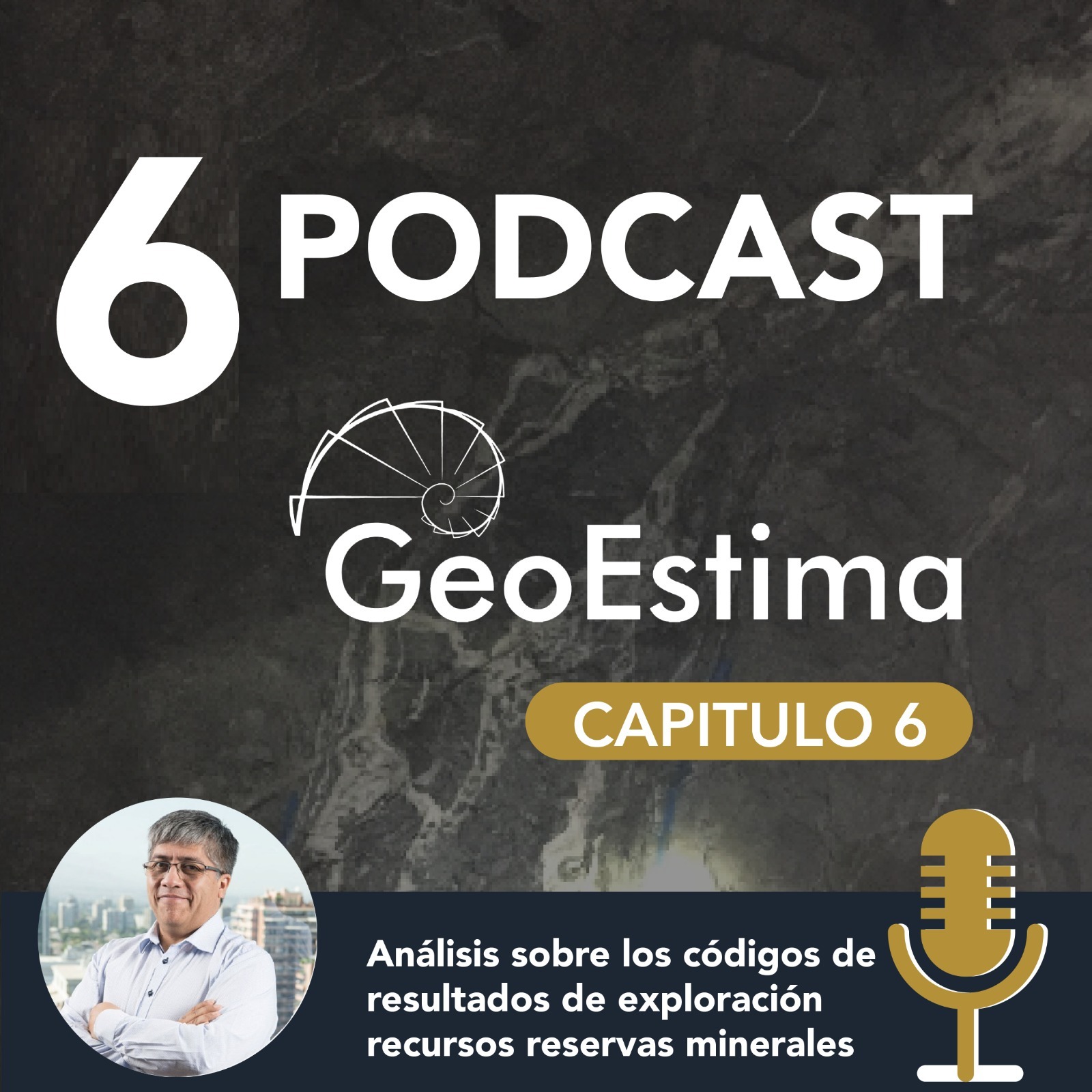 GeoEstima Podcast Capítulo 6 Análisis sobre los códigos de resultados de exploración recursos reservas minerales